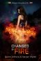 [Phoenix Rising 06] • Changed by Fire (Phoenix Rising Book 6)